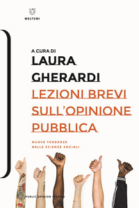 LEZIONI BREVI SULL\'OPINIONE PUBBLICA - NUOVE TENDENZE NELLE SCIENZE SOCIALI