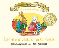 RACCONTI DEL BOSCO DELLE GHIANDE LEPRE E IL VESTITO PER LA FESTA CON ALETTE DA SOLLEVARE