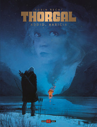 THORGAL SAGA - VOL 1 ADDIO AARICIA