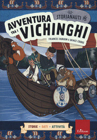 AVVENTURA TRA I VICHINGHI - GLI STORIANAUTI