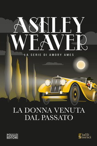 DONNA VENUTA DAL PASSATO - LA SERIE DI AMORY AMES