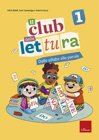 CLUB DELLA LETTURA 1 - DALLE LETTERE ALLE PAROLE