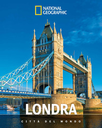LONDRA - CITTA\' DEL MONDO