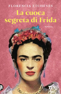 CUOCA SEGRETA DI FRIDA