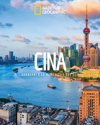 CINA - SHANGHAI E LE MERAVIGLIE DEL SUD PAESI DEL MONDO