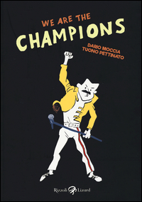 WE ARE THE CHAMPIONS