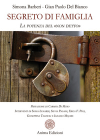 SEGRETO DI FAMIGLIA - LA POTENZA DEL NON DETTO