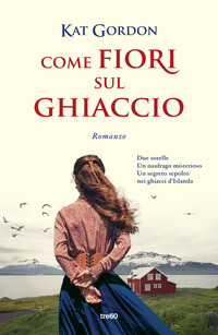 COME FIORI SUL GHIACCIO
