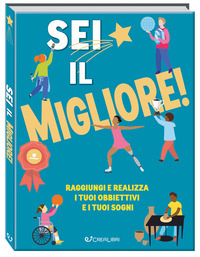 SEI IL MIGLIORE