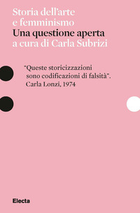 STORIA DELL\'ARTE E FEMMINISMO - UNA QUESTIONE APERTA