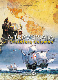 TRAVERSATA DI CRISTOFORO COLOMBO