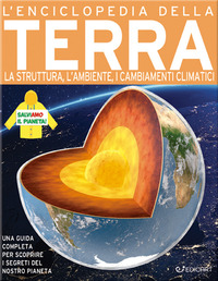 ENCICLOPEDIA DELLA TERRA - LA STRUTTURA L\'AMBIENTE I CAMBIAMENTI CLIMATICI