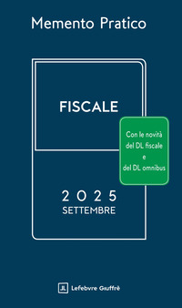 MEMENTO PRATICO FISCALE 2025 SETTEMBRE