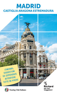 MADRID CASTIGLIA ARAGONA ESTREMADURA - ROUTARD 2025