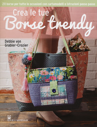 CREA LE TUE BORSE TRENDY