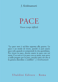PACE - VIVERE TEMPI DIFFICILI