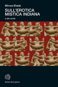SULL\'EROTICA MISTICA INDIANA E ALTRI SCRITTI