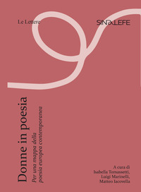 DONNE IN POESIA - PER UNA MAPPA DELLA POESIA EUROPEA CONTEMPORANEA
