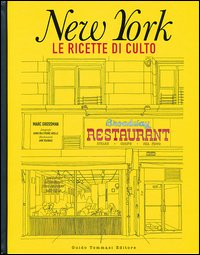 NEW YORK LE RICETTE DI CULTO