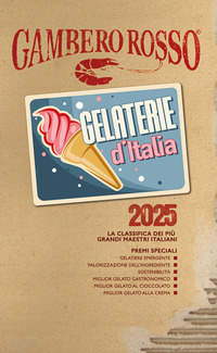 GELATERIE D\'ITALIA DEL GAMBERO ROSSO 2025