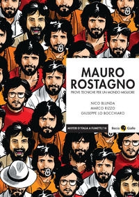 MAURO ROSTAGNO - PROVE TECNICHE PER UN MONDO MIGLIORE - NUOVA EDIZ.