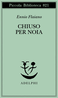 CHIUSO PER NOIA