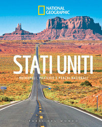 STATI UNITI - METROPOLI PRATERIE E PARCHI NAZIONALI PAESI DEL MONDO