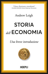 STORIA DELL\'ECONOMIA - UNA BREVE INTRODUZIONE