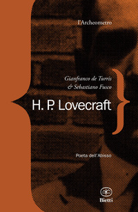 H. P. LOVECRAFT - POETA DELL\'ABISSO