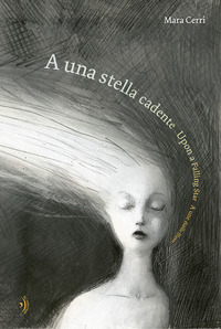 A UNA STELLA CADENTE - UPON A FALLING STAR - A UNE ETOILE FILANTE