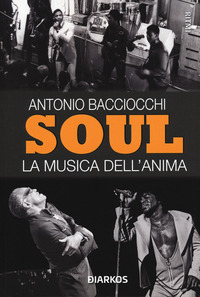 SOUL LA MUSICA DELL\'ANIMA