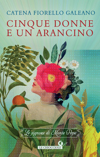 CINQUE DONNE E UN ARANCINO - LE SIGNORE DI MONTE PEPE