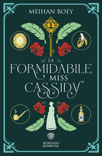 FORMIDABILE MISS CASSIDY