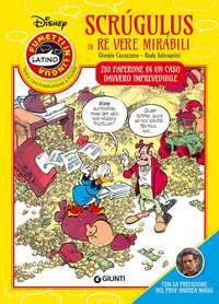 SCRUGULUS IN RE VERE MIRABILI - ZIO PAPERONE IN UN CASO DAVVERO IMPREVEDIBILE. FUMETTI IN LINGUA