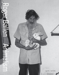 ROGER BALLEN ANIMALISM