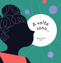 A VOLTE SONO....