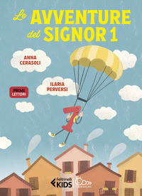 AVVENTURE DEL SIGNOR 1 - IN STAMPATELLO MAIUSCOLO