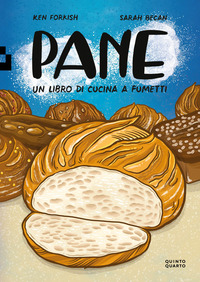 PANE - UN LIBRO DI CUCINA A FUMETTI