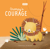 CHOMPY\'S COURAGE