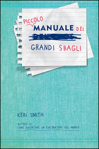 PICCOLO MANUALE DEI GRANDI SBAGLI