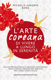 ARTE COREANA DI VIVERE A LUNGO IN SERENITA\'