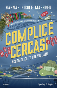 COMPLICE CERCASI - ACCOMPLICE TO THE VILLAIN