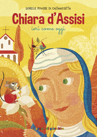 CHIARA D\'ASSISI IERI COME OGGI
