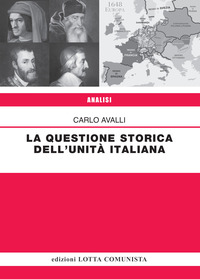 QUESTIONE STORICA DELL\'UNITA\' ITALIANA