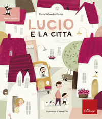 LUCIO E LA CITTA\'