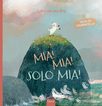 MIA ! MIA ! SOLO MIA !