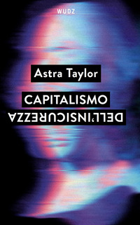 CAPITALISMO DELL\'INSICUREZZA