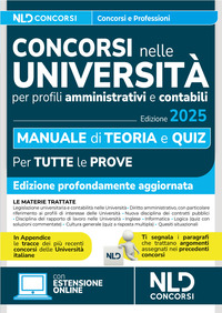 CONCORSI NELLE UNIVERSITA\' PER PROFILI AMMINISTRATIVI E CONTABILI MANUALE E QUIZ