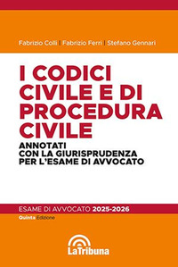 CODICI CIVILE E DI PROCEDURA CIVILE 2025 ANNOTATI CON LA GIURISPRUDENZA PER L\'ESAME DI AVVOCATO