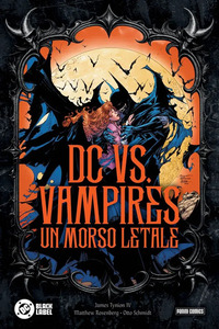 DC VS VAMPIRES - UN MORSO LETALE